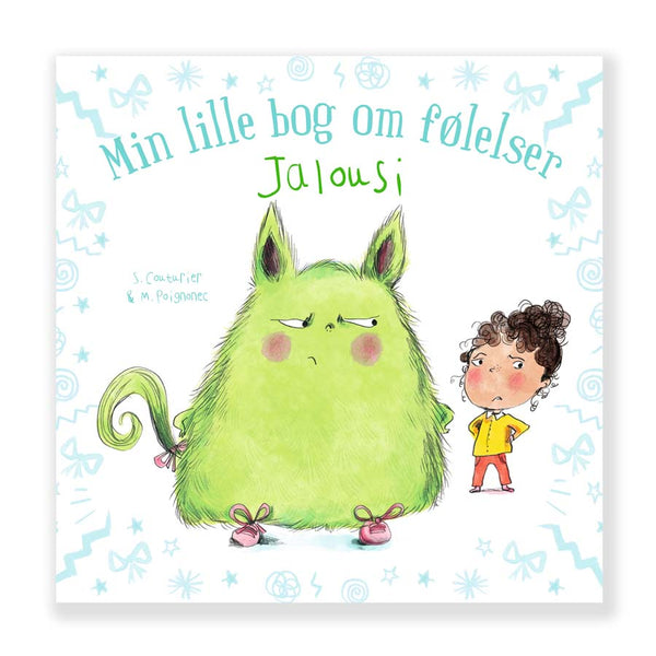 Mein kleines Buch über Gefühle: Eifersucht