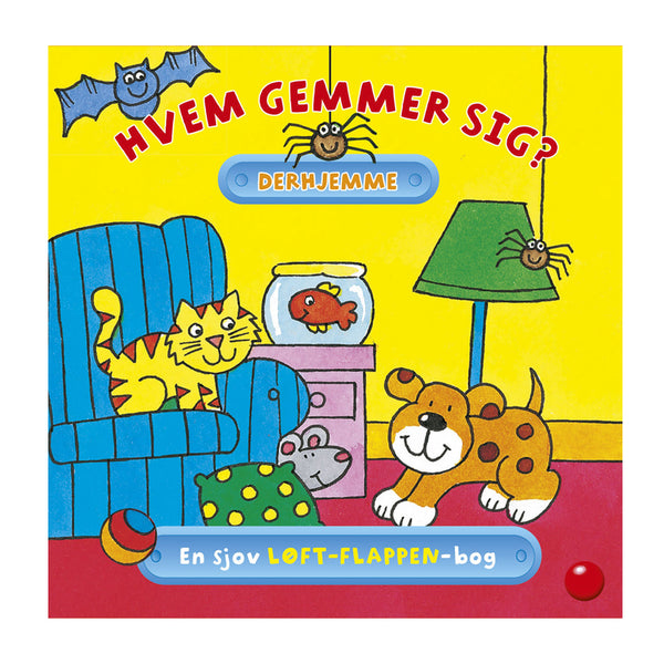 Wer versteckt sich zu Hause? - Ein lustiges Klapp-buch-