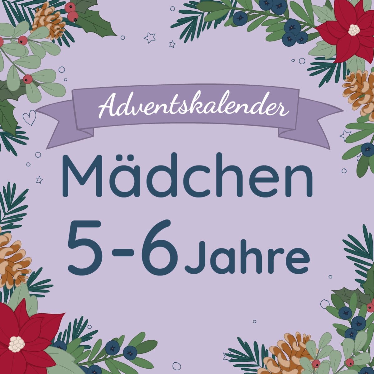 Adventskalender Mädchen 5-6 Jahre