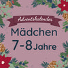 Adventskalender-Inhalt Mädchen 7-8 Jahre